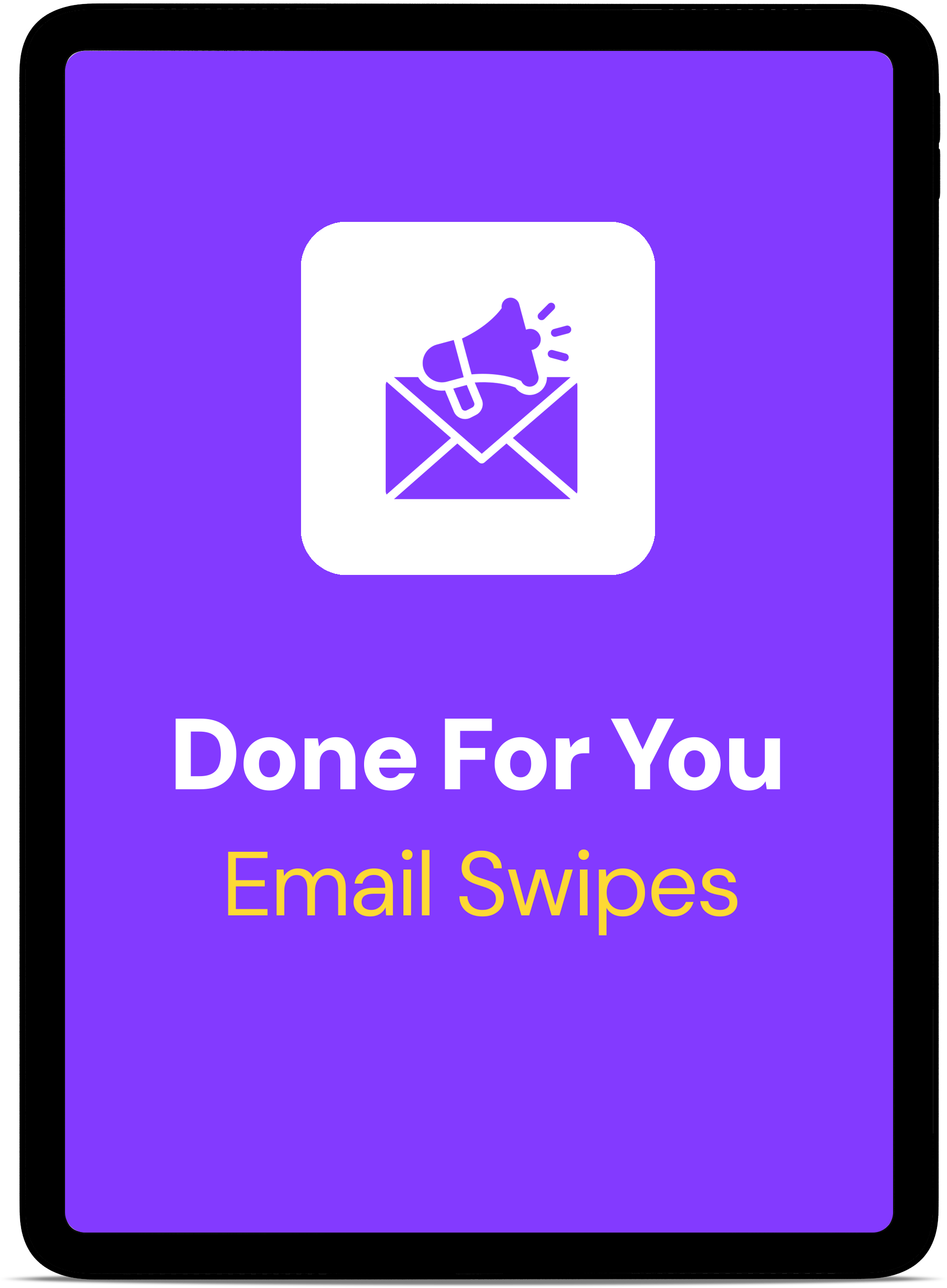 Done-For-You-Email-Swipes